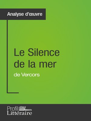 cover image of Le Silence de la mer de Vercors (Analyse approfondie)